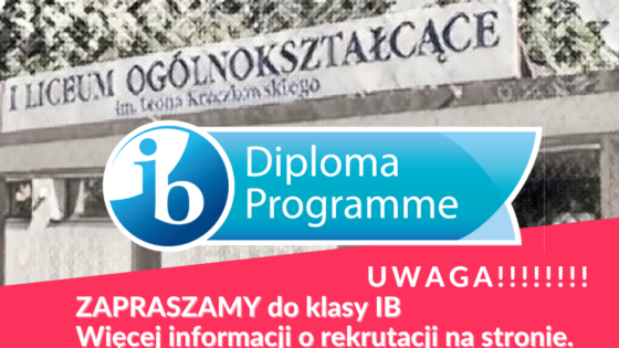 Zdjęcie ze szkołą i logo IB, informujące o otwarciu i rekrutacji do klasy IB